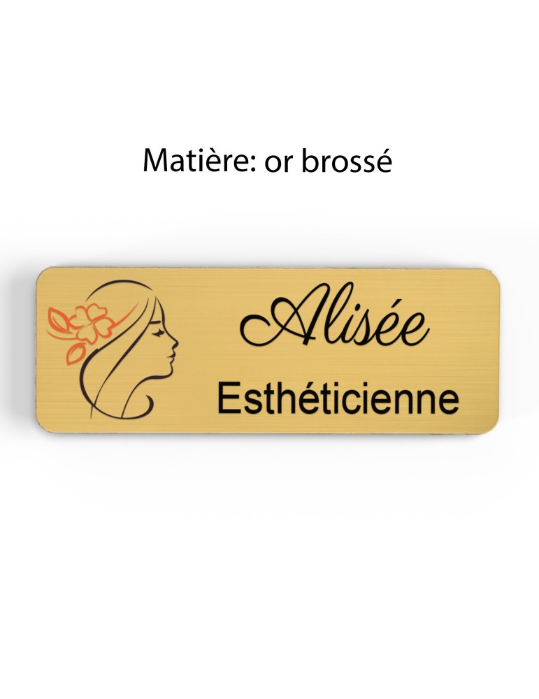 Badge esthéticienne Personnalisable spécialistes bien être, conseillère beauté, sophrologue bois, or brossé, argent brossé acryl