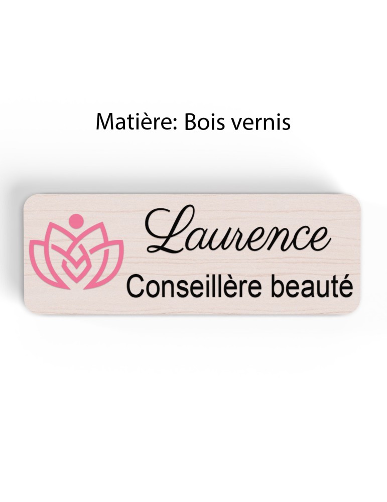 Badge esthéticienne Personnalisable spécialistes bien être, conseillère beauté, sophrologue bois, or brossé, argent brossé acryl