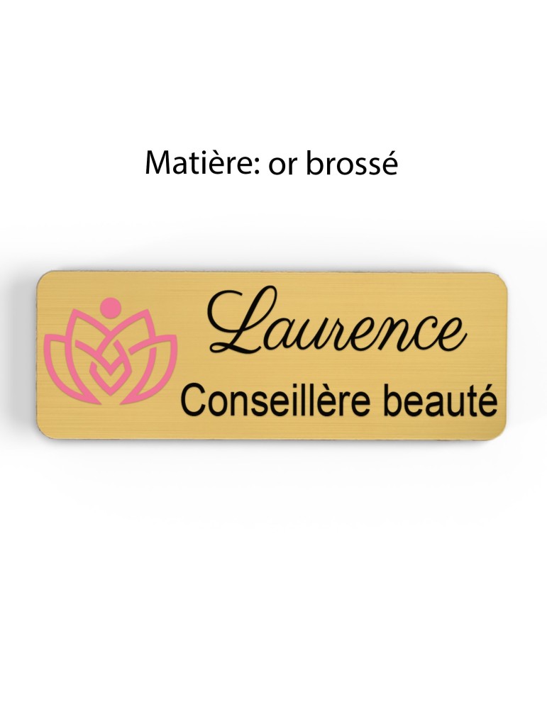 Badge esthéticienne Personnalisable spécialistes bien être, conseillère beauté, sophrologue bois, or brossé, argent brossé acryl