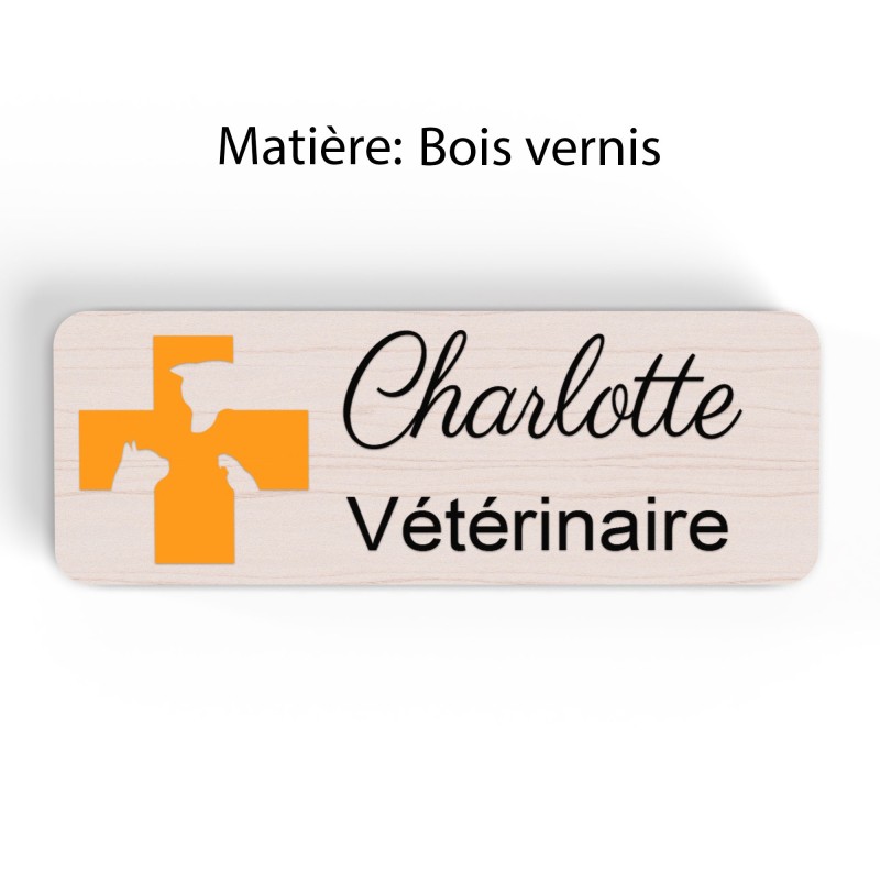 Badge vétérinaire couleur Personnalisable ASV, soigneur, toiletteur, dresseur, zoologistes bois, or brossé, argent brossé acryli