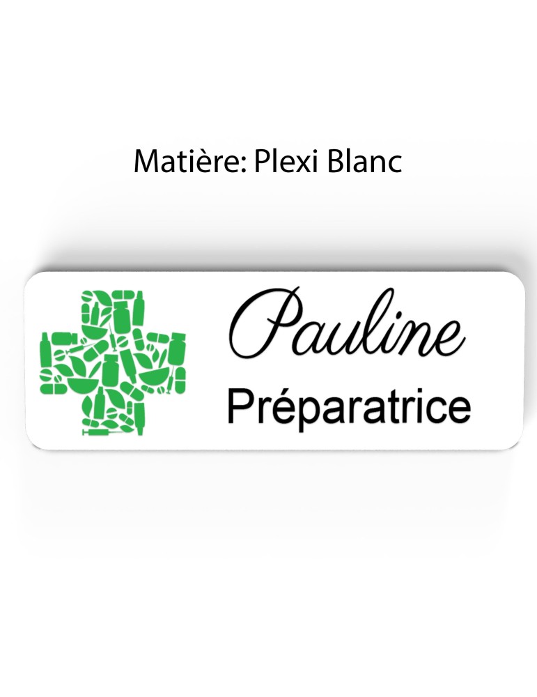Badge pharmacie Personnalisé Préparateurs, Pharmaciens et Assistants en Pharmacie bois, or brossé, argent brossé acrylique blanc