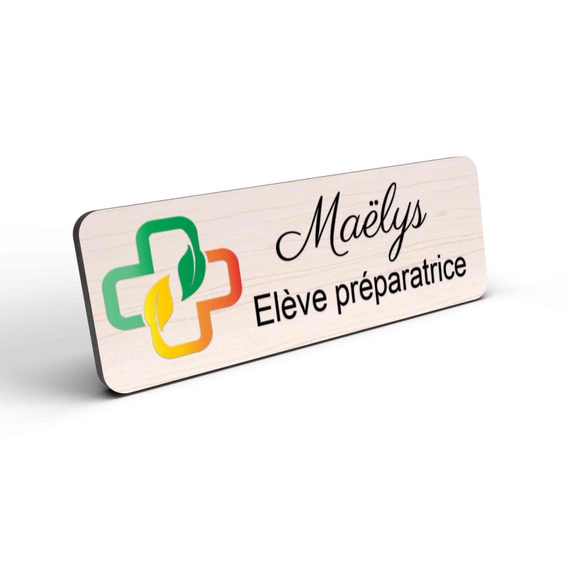 Badge pharmacie Personnalisé Préparatrice, Pharmacien, élève en Pharmacie bois, or brossé, argent brossé acrylique blanc et noir