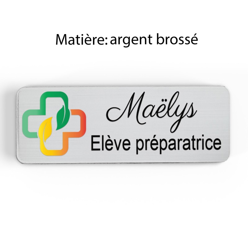 Badge pharmacie Personnalisé Préparatrice, Pharmacien, élève en Pharmacie bois, or brossé, argent brossé acrylique blanc et noir