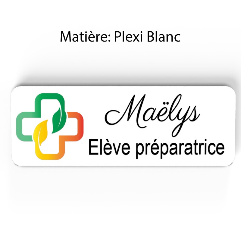 Badge pharmacie Personnalisé Préparatrice, Pharmacien, élève en Pharmacie bois, or brossé, argent brossé acrylique blanc et noir