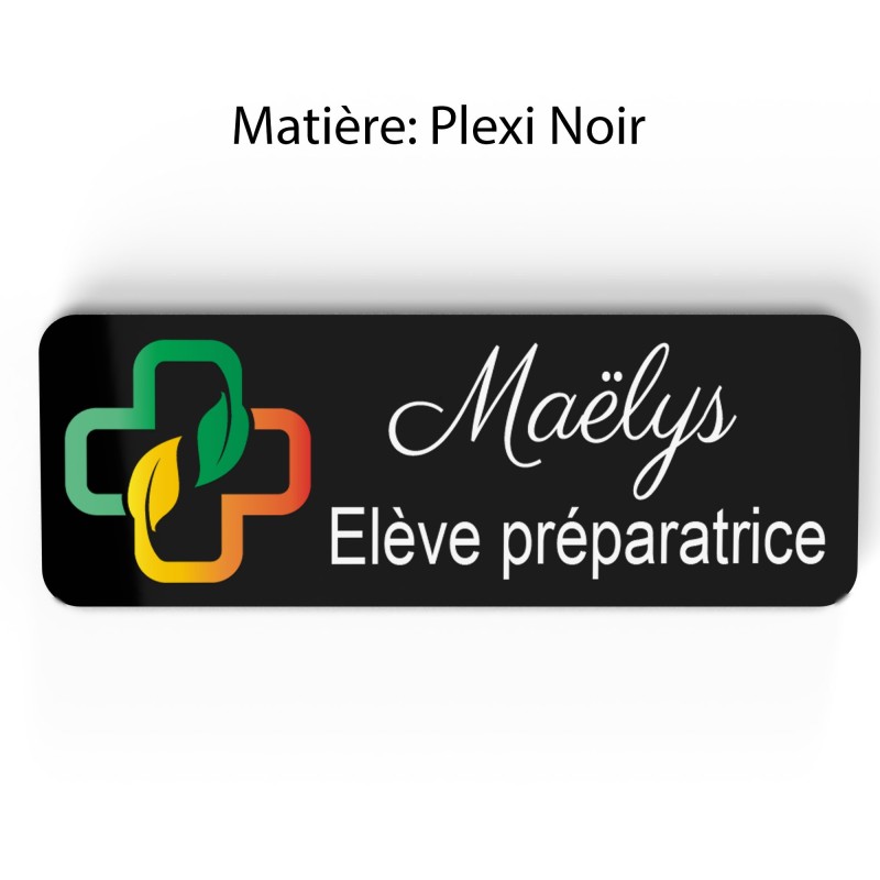 Badge pharmacie Personnalisé Préparatrice, Pharmacien, élève en Pharmacie bois, or brossé, argent brossé acrylique blanc et noir