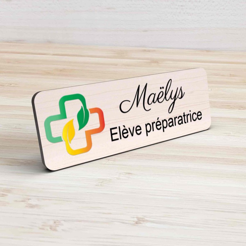 Badge pharmacie Personnalisé Préparatrice, Pharmacien, élève en Pharmacie bois, or brossé, argent brossé acrylique blanc et noir