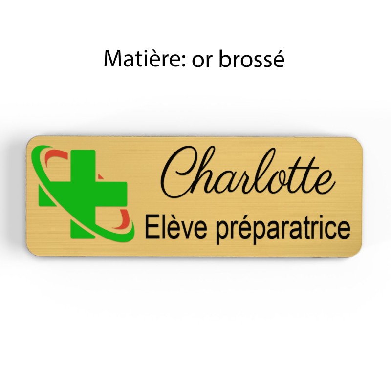 Badge pharmacie Personnalisé Préparatrice, Pharmacien, élève en Pharmacie bois, or brossé, argent brossé acrylique blanc et noir