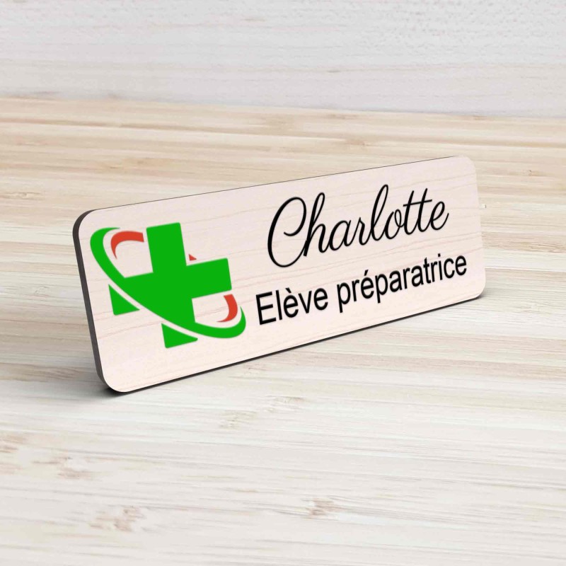 Badge pharmacie Personnalisé Préparatrice, Pharmacien, élève en Pharmacie bois, or brossé, argent brossé acrylique blanc et noir
