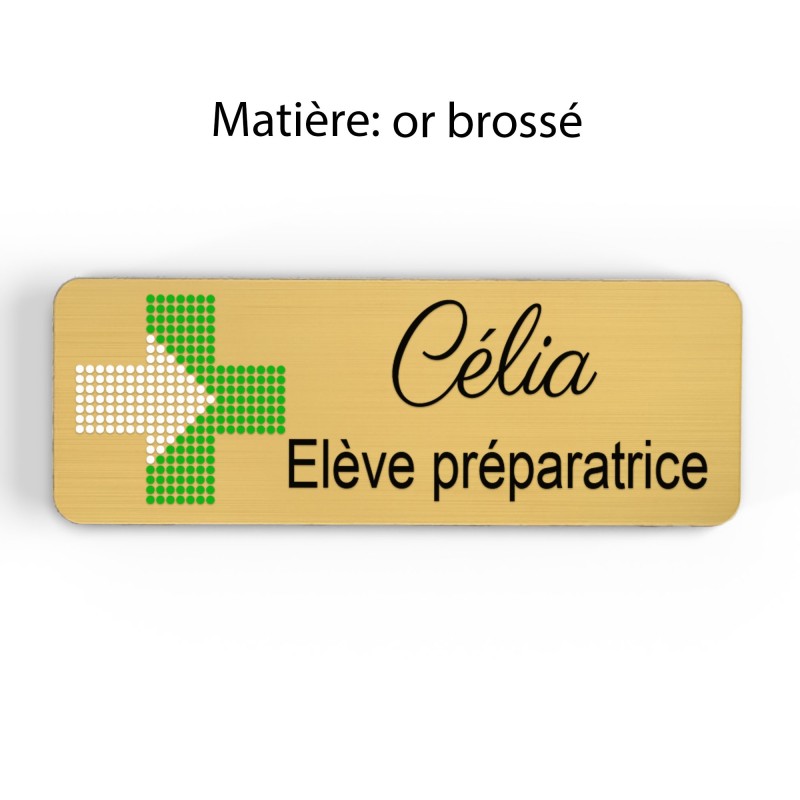 Badge pharmacie Personnalisé Préparatrice, Pharmacien, élève en Pharmacie bois, or brossé, argent brossé acrylique blanc et noir