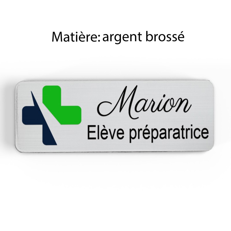 Badge pharmacie Personnalisé Préparatrice, Pharmacien, élève en Pharmacie bois, or brossé, argent brossé acrylique blanc et noir
