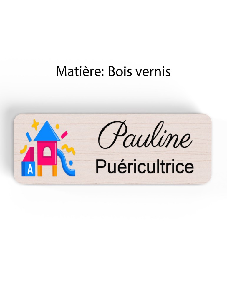 Badge Petite Enfance Personnalisé - Professionnel Crèche, Puéricultrice, Animatrice
