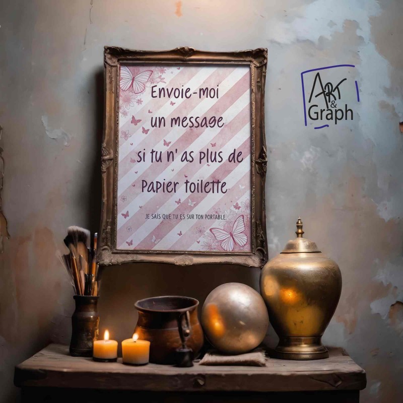 Affiche Numérique Humour Toilette - Message Drôle pour Salle de Bain avec Papillons et Fleurs
