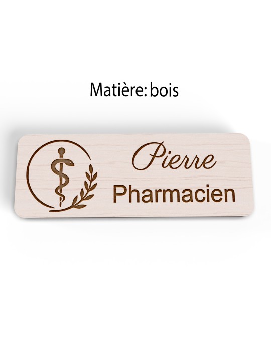 Badge personnalisé pharmacien, motif pharmacie et caducée, version bois vue à plat