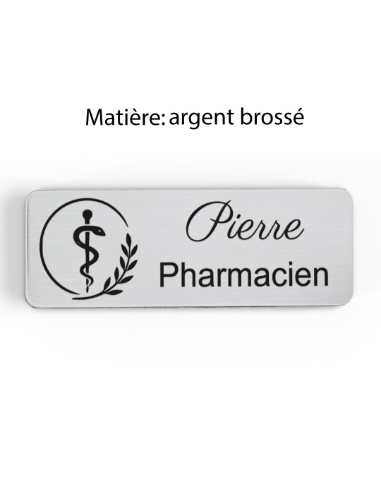 Badge personnalisé pharmacien, motif pharmacie et caducée, finition argent brossé
