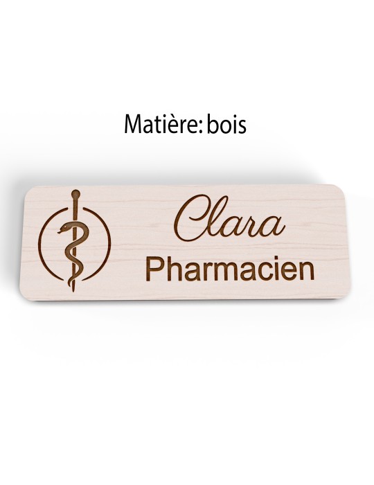 Badge personnalisé pharmacien, motif pharmacie et caducée, version bois vue à plat