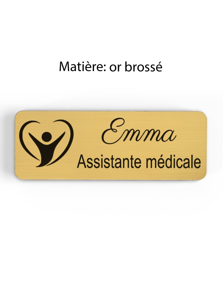 Badge personnalisé assistante médicale, motif accueil et santé, finition or brossé