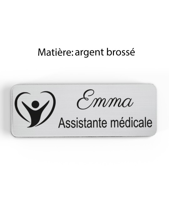 Badge personnalisé assistante médicale, motif accueil et santé, finition argent brossé