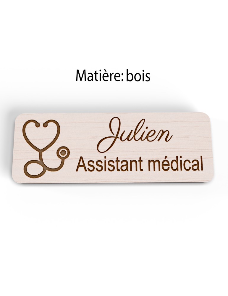 Badge personnalisé assistant médical, motif accueil et santé, version bois vue à plat