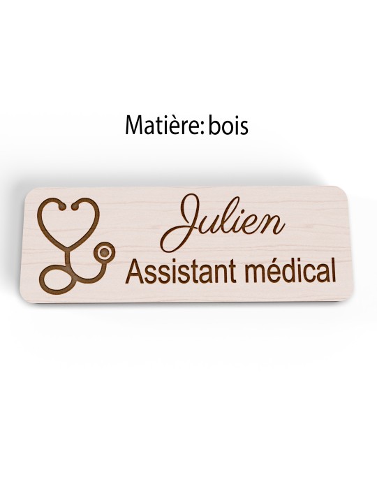 Badge personnalisé assistant médical, motif accueil et santé, version bois vue à plat