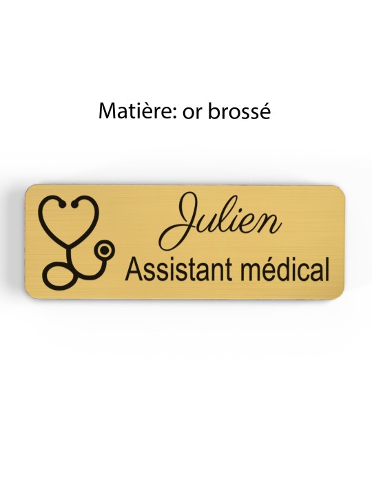 Badge personnalisé assistant médical, motif accueil et santé, finition or brossé
