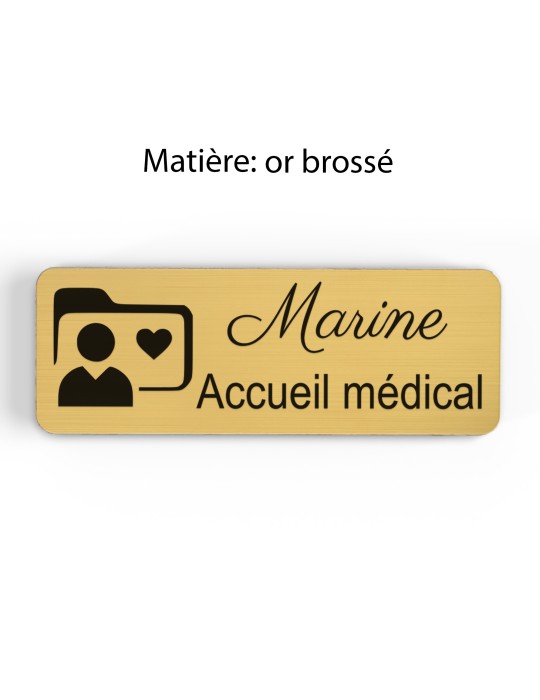 Badge personnalisé accueil médical, motif accueil et santé, finition or brossé