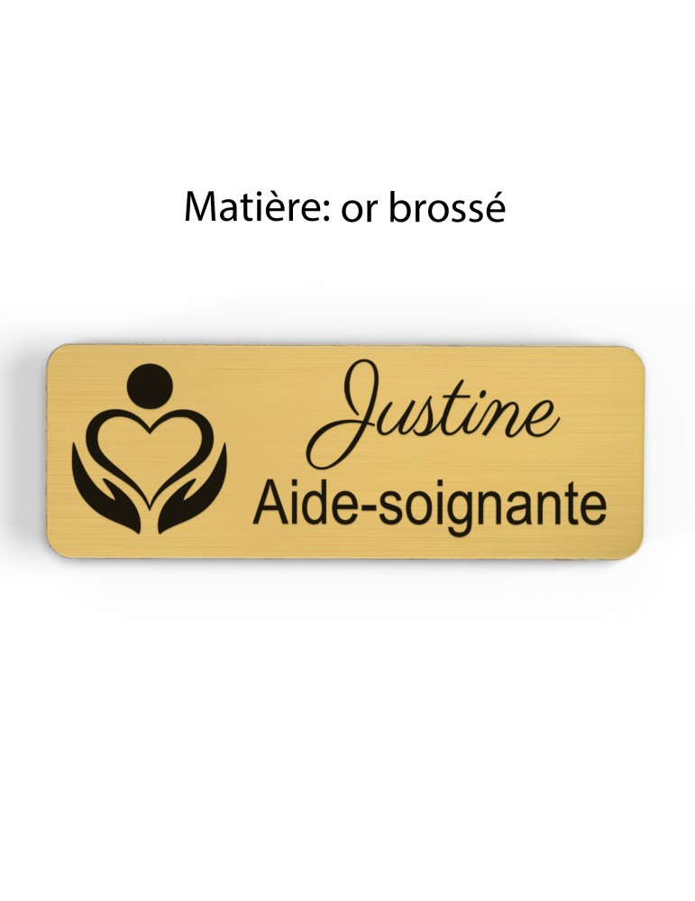 Badge personnalisé aide-soignante, motif soin et accompagnement, finition or brossé