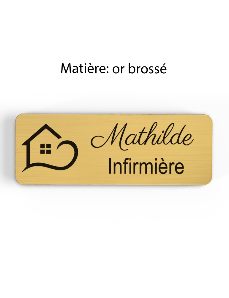 Badge personnalisé infirmière, motif soin et accompagnement, finition or brossé