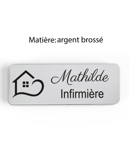 Badge personnalisé infirmière, motif soin et accompagnement, finition argent brossé