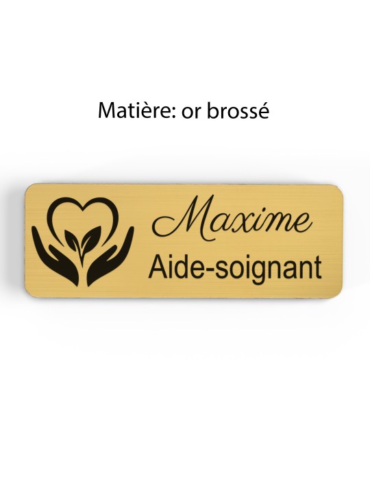Badge personnalisé aide-soignant, motif soin et accompagnement, finition or brossé