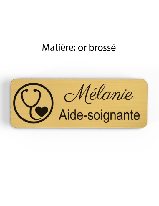 Badge personnalisé aide-soignante, motif soin et accompagnement, finition or brossé