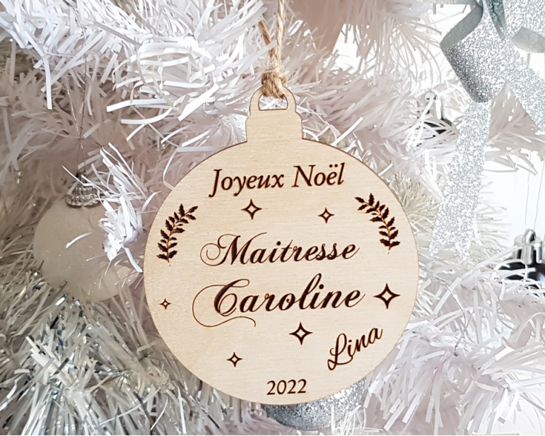 Boule de Noël en bois personnalisée maîtresse, maître, atsem, nounou