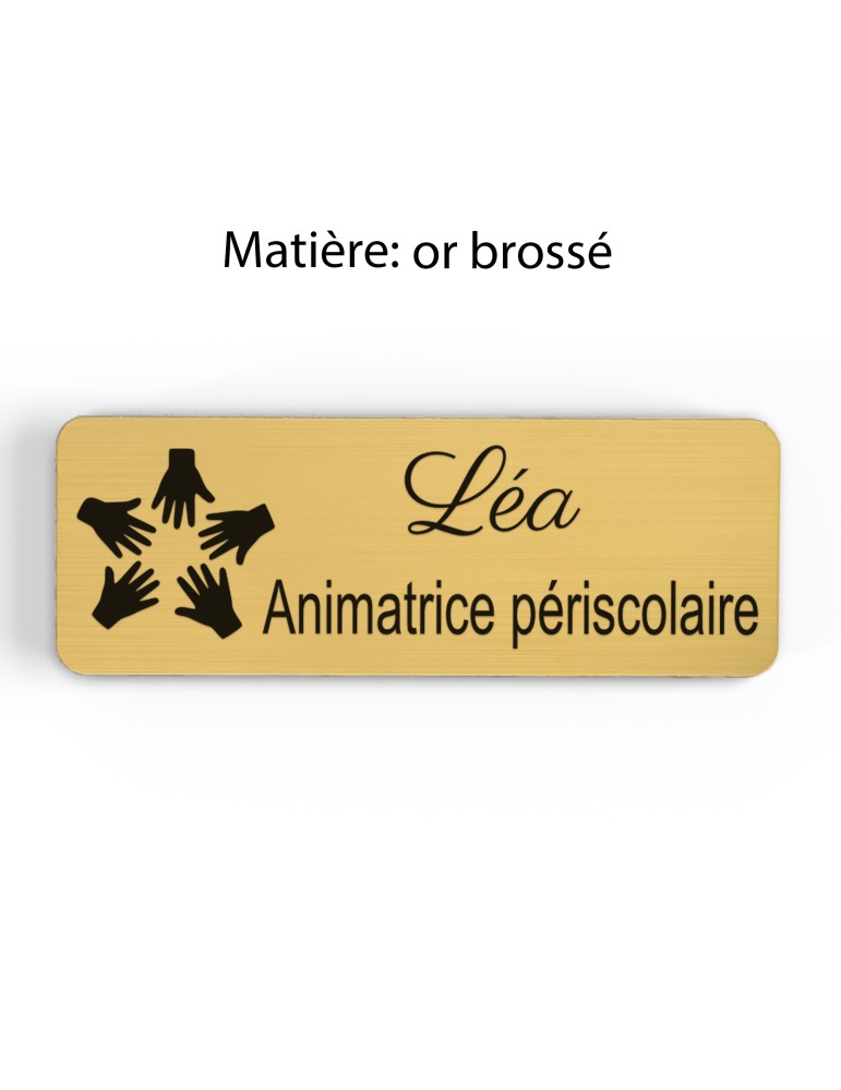 Badge personnalisé animatrice périscolaire, motif animation et activités pour enfants, finition or brossé