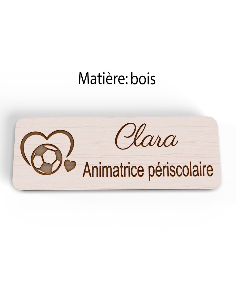 Badge personnalisé animatrice périscolaire, motif animation et activités pour enfants, version bois vue à plat