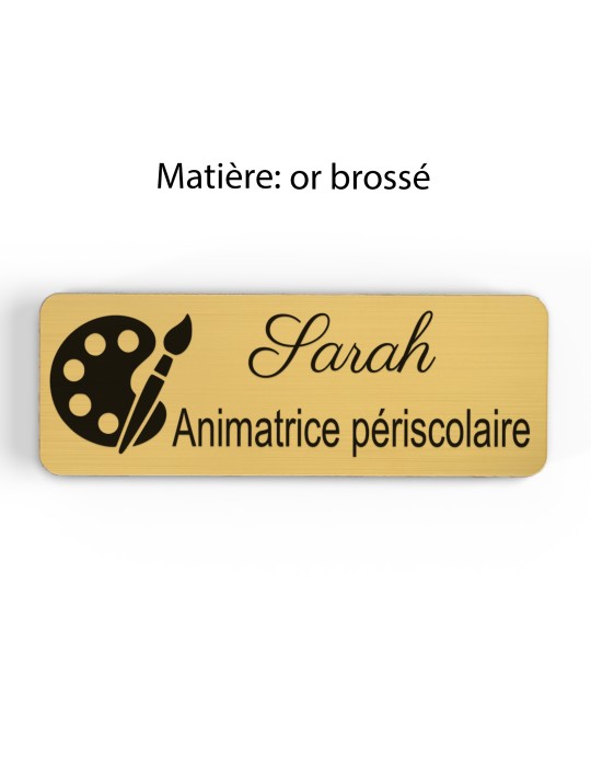 Badge personnalisé animatrice périscolaire, motif animation et activités pour enfants, finition or brossé