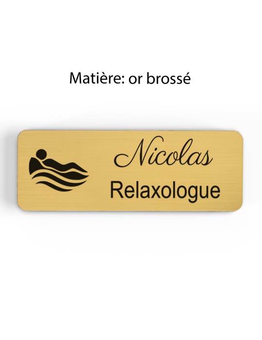Badge personnalisé relaxologue, motif relaxation et détente, finition or brossé