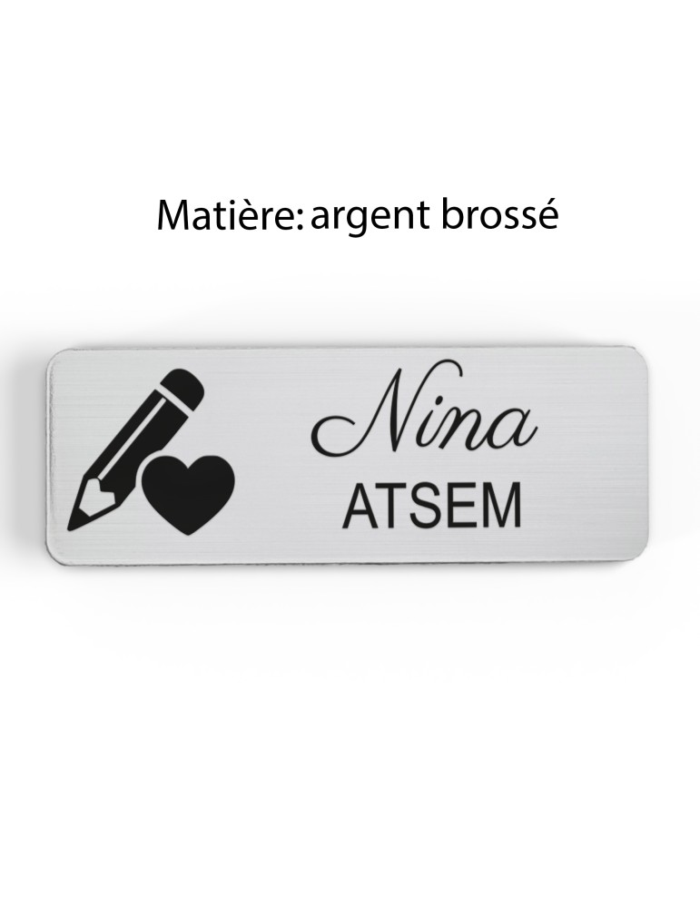 Badge personnalisé atsem, motif école maternelle et petite enfance, finition argent brossé