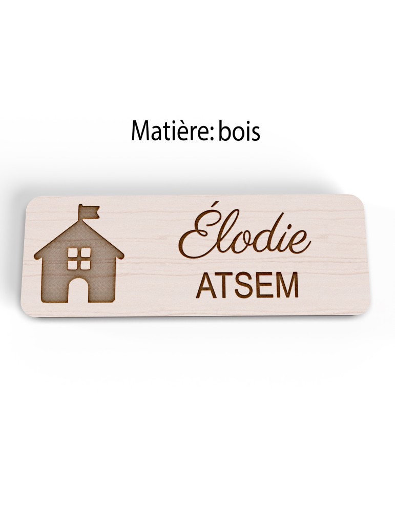 Badge personnalisé atsem, motif école maternelle et petite enfance, version bois vue à plat