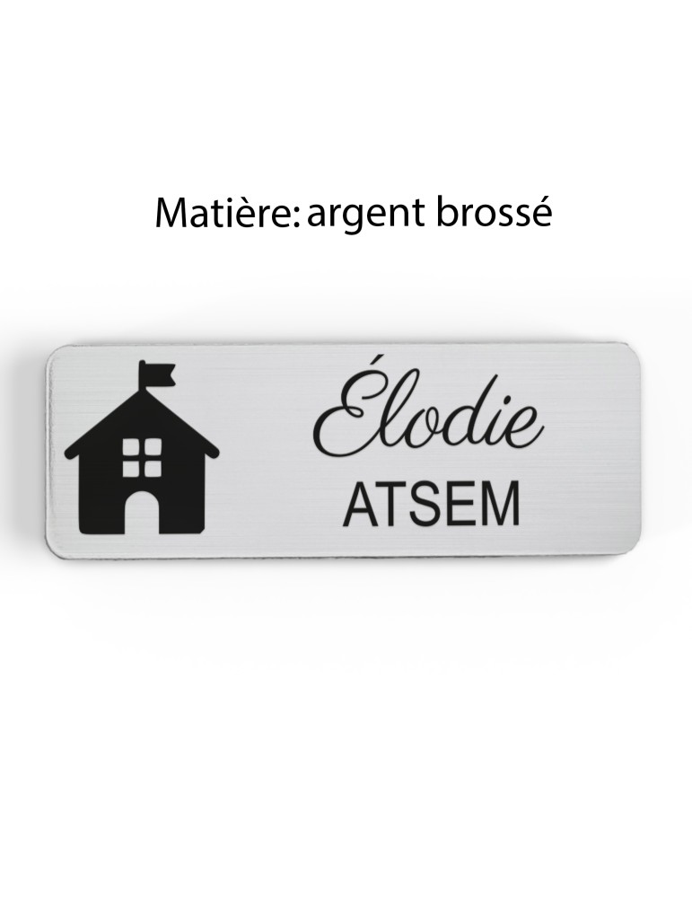 Badge personnalisé atsem, motif école maternelle et petite enfance, finition argent brossé