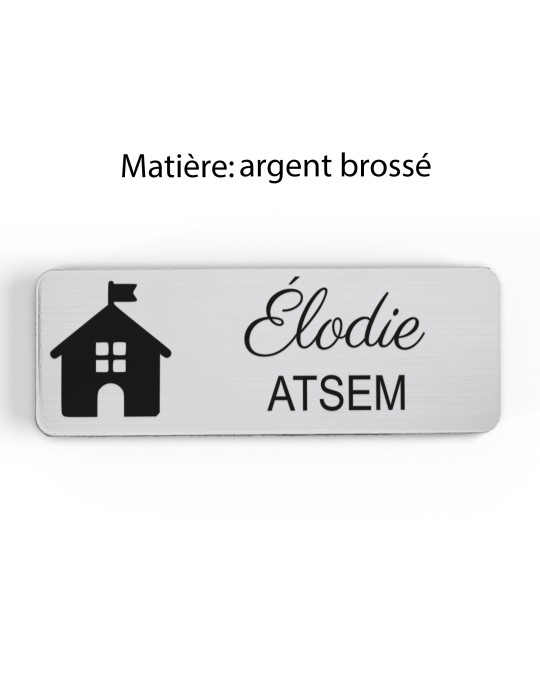Badge personnalisé atsem, motif école maternelle et petite enfance, finition argent brossé
