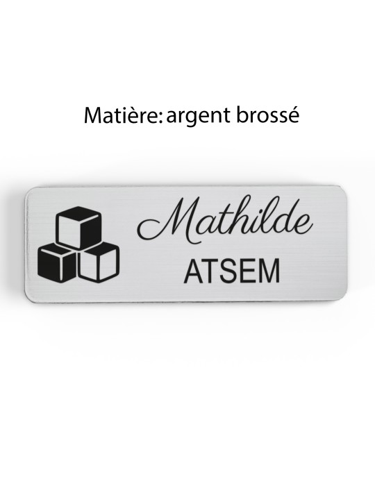 Badge personnalisé atsem, motif école maternelle et petite enfance, finition argent brossé