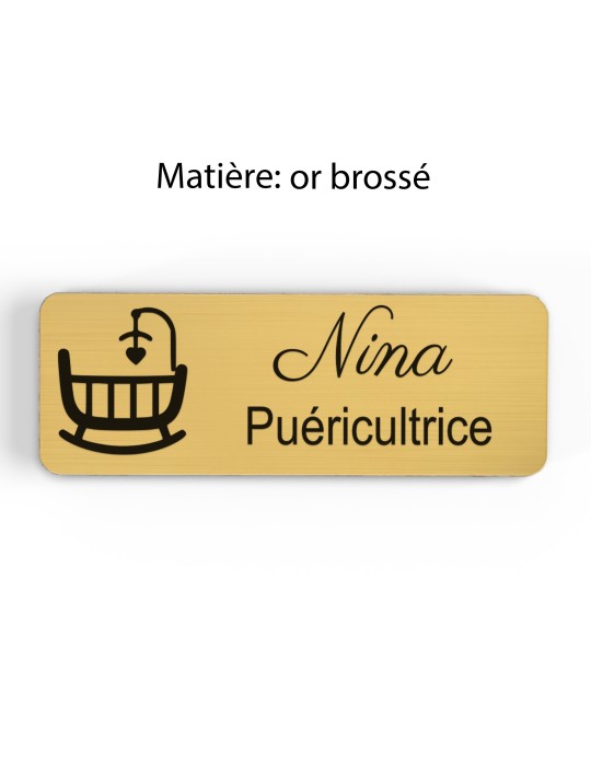 Badge personnalisé puéricultrice, motif bébé et puériculture, finition or brossé