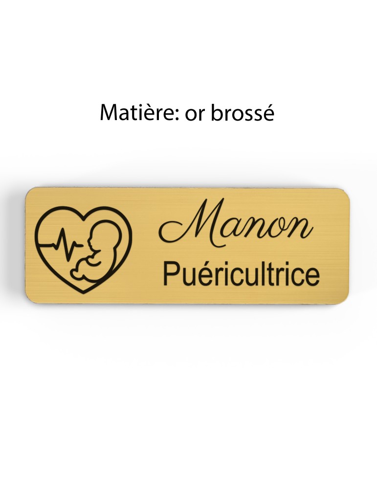 Badge personnalisé puéricultrice, motif bébé et puériculture, finition or brossé