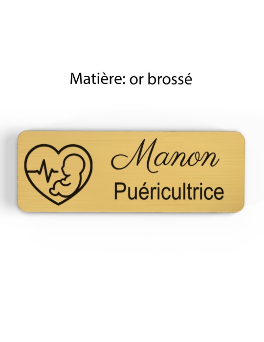 Badge personnalisé puéricultrice, motif bébé et puériculture, finition or brossé