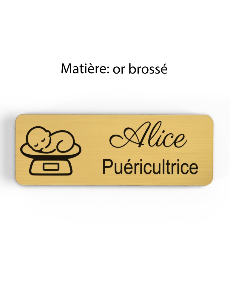 Badge personnalisé puéricultrice, motif bébé et puériculture, finition or brossé