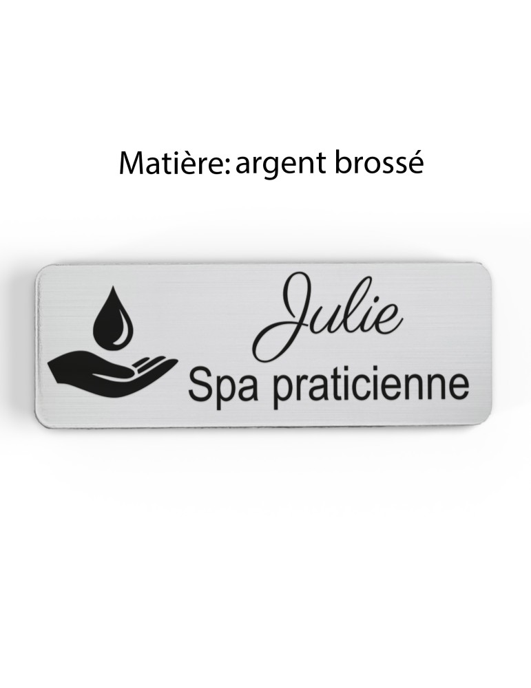 Badge personnalisé spa praticienne, motif spa et détente, finition argent brossé