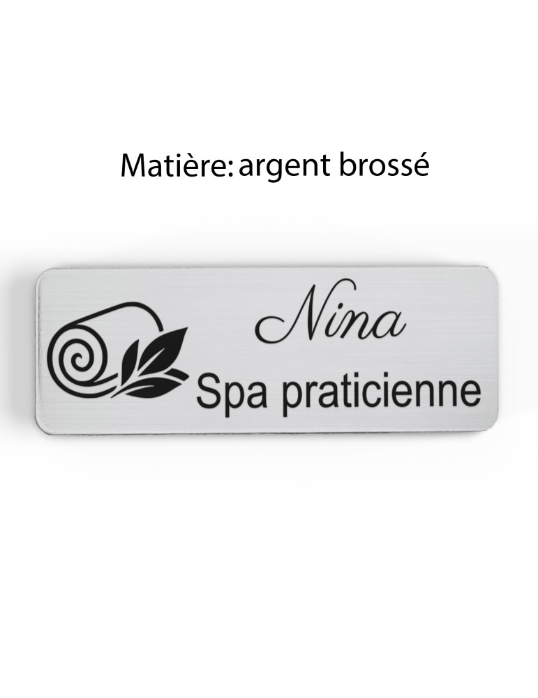 Badge personnalisé spa praticienne, motif spa et détente, finition argent brossé