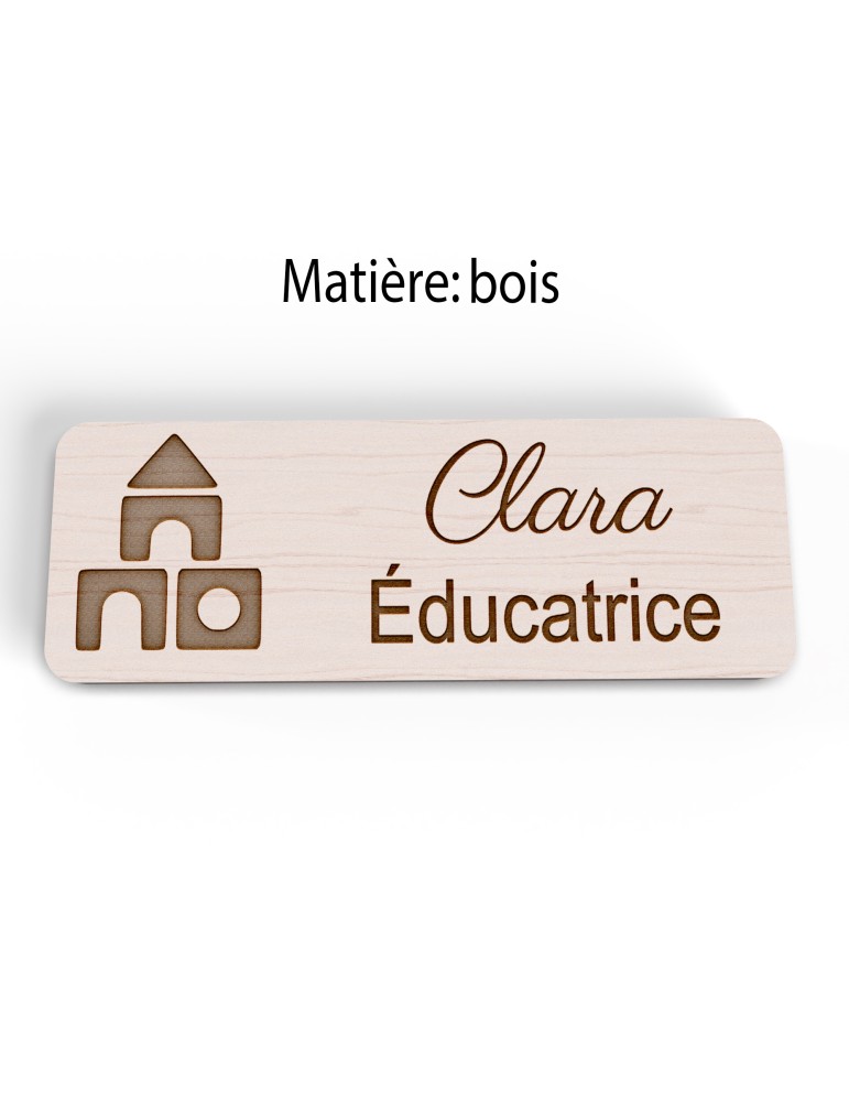 Badge personnalisé éducatrice, motif éducation et développement de l'enfant, version bois vue à plat