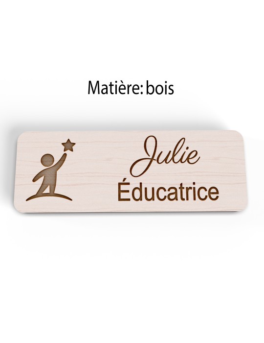 Badge personnalisé éducatrice, motif éducation et développement de l'enfant, version bois vue à plat