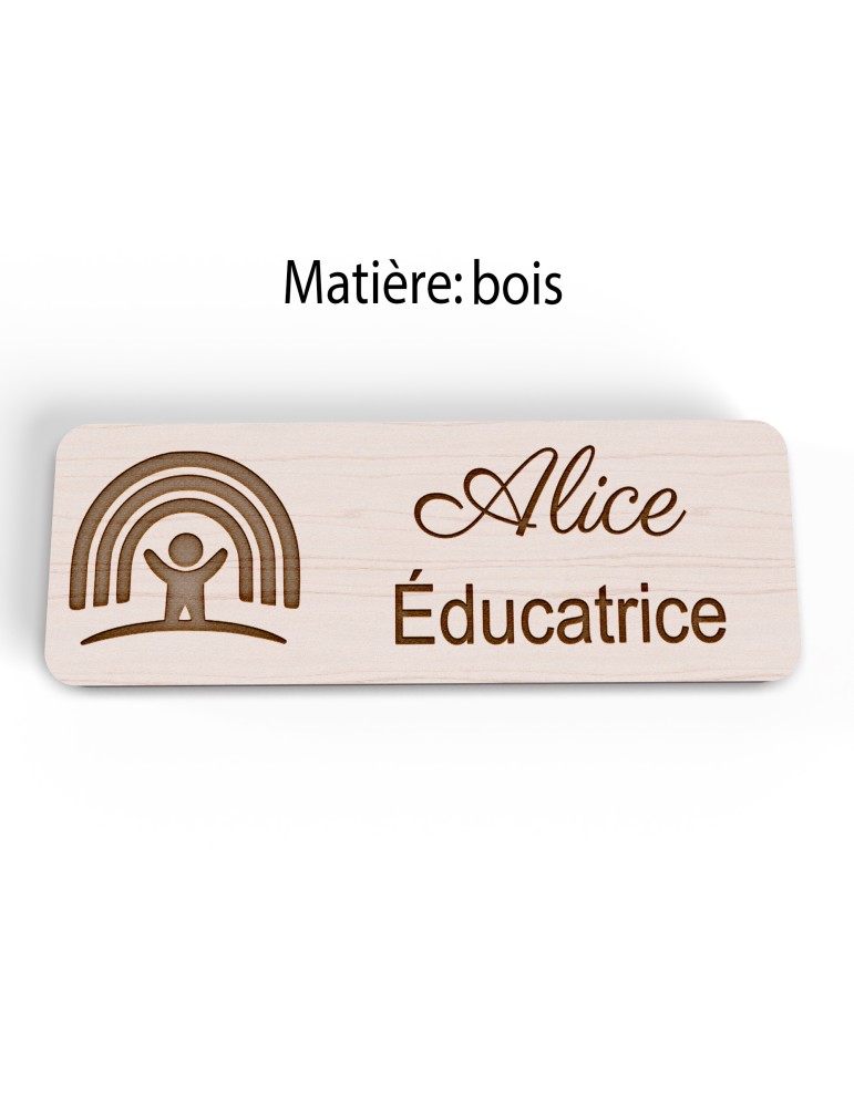 Badge personnalisé éducatrice, motif éducation et développement de l'enfant, version bois vue à plat