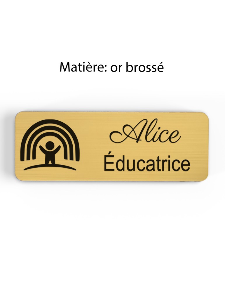 Badge personnalisé éducatrice, motif éducation et développement de l'enfant, finition or brossé